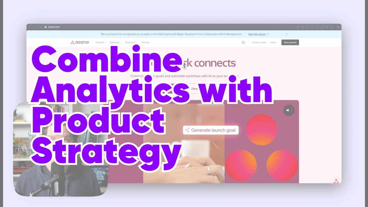 Product Strategy meets Analytics — Asana Tracking Plan